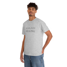 Load image into Gallery viewer, Black Man Healing Unisex Heavy Cotton Tee