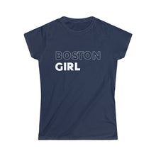 Load image into Gallery viewer, Boston Girl Women's Softstyle Tee