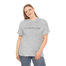 Load image into Gallery viewer, Chi Town Girl Unisex Heavy Cotton Tee