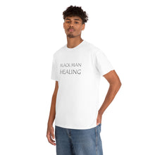 Load image into Gallery viewer, Black Man Healing Unisex Heavy Cotton Tee