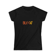 Load image into Gallery viewer, Black AF Women's Softstyle Tee