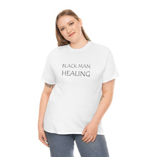 Load image into Gallery viewer, Black Man Healing Unisex Heavy Cotton Tee