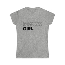 Load image into Gallery viewer, Boston Girl Women's Softstyle Tee