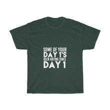 Load image into Gallery viewer, Day 1s Been Hating Since Day 1 Unisex Heavy Cotton Tee