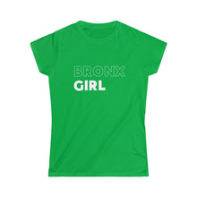 Load image into Gallery viewer, Bronx Girl Women's Softstyle Tee