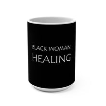 Load image into Gallery viewer, Black Woman Healing Mug 15oz