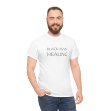 Load image into Gallery viewer, Black Man Healing Unisex Heavy Cotton Tee