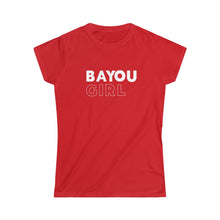 Load image into Gallery viewer, Bayou Girl Women's Softstyle Tee