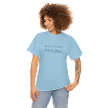 Load image into Gallery viewer, Black Woman Healing Unisex Heavy Cotton Tee