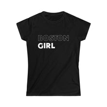 Load image into Gallery viewer, Boston Girl Women's Softstyle Tee