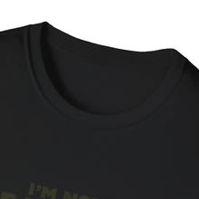 Load image into Gallery viewer, Unisex I&#39;m NOT Famous Softstyle T-Shirt (version 2)