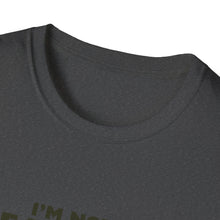 Load image into Gallery viewer, Unisex I&#39;m NOT Famous Softstyle T-Shirt (version 2)