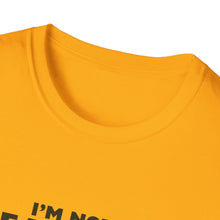 Load image into Gallery viewer, Unisex I&#39;m NOT Famous Softstyle T-Shirt (version 2)