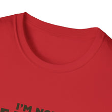 Load image into Gallery viewer, Unisex I&#39;m NOT Famous Softstyle T-Shirt (version 2)