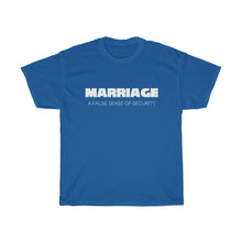 Load image into Gallery viewer, Marriage: A False Sense White Unisex Heavy Cotton Tee