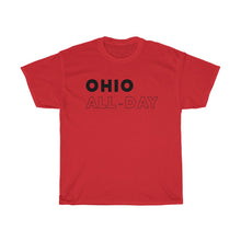 Load image into Gallery viewer, Ohio All-Day Unisex Heavy Cotton Tee