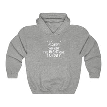 Load image into Gallery viewer, &quot;Karen&quot; You Got The Right One Tuhday White Hooded Sweatshirt