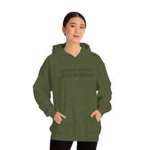 Load image into Gallery viewer, Govern Yourself Accordingly Hooded Sweatshirt