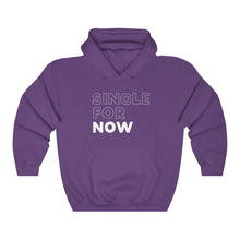 Load image into Gallery viewer, Single For Now White Hooded Sweatshirt