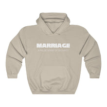 Load image into Gallery viewer, Marriage: A False Sense White Hooded Sweatshirt