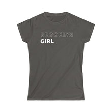 Load image into Gallery viewer, Brooklyn Girl Women&#39;s Softstyle Tee