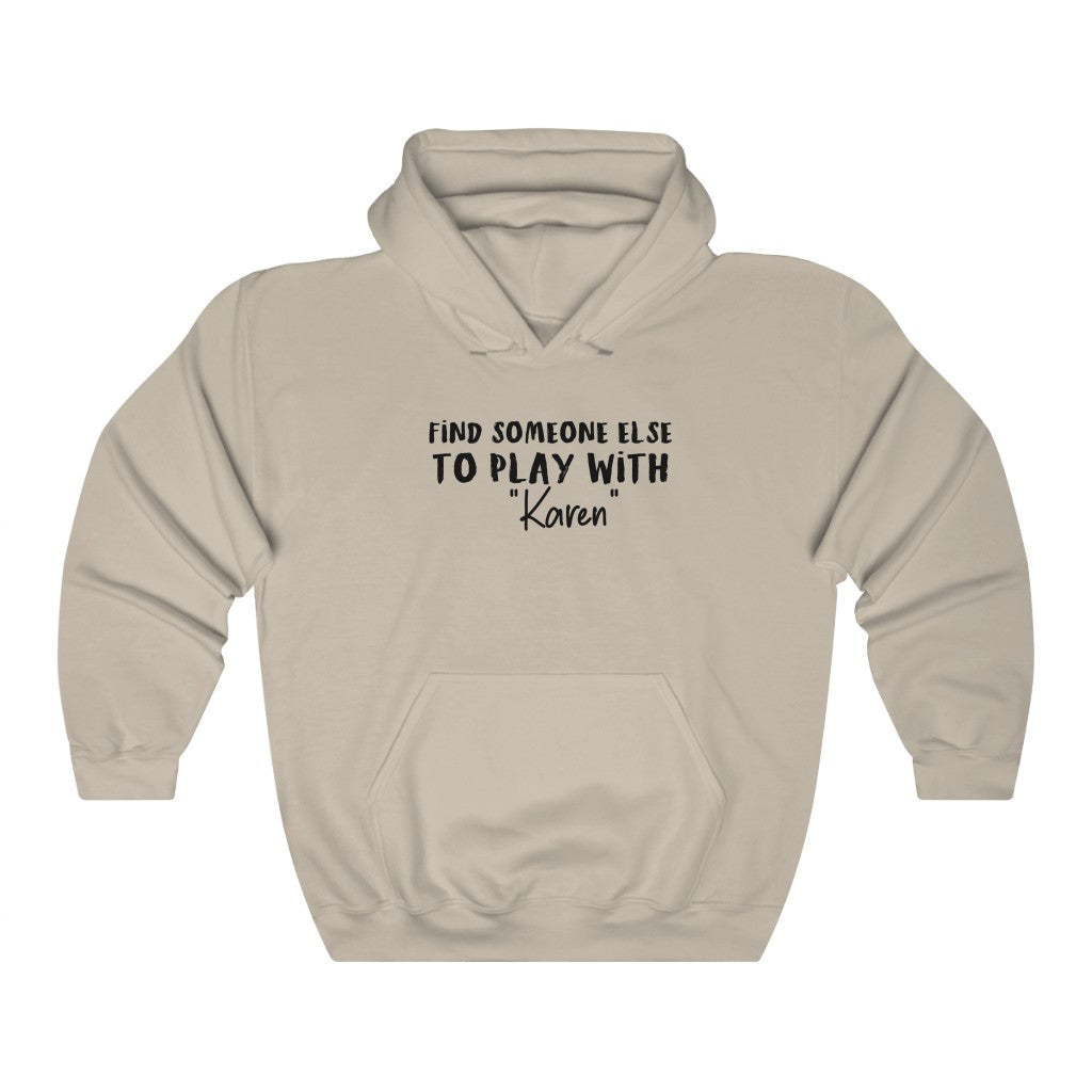 Find Someone Else To Play With 