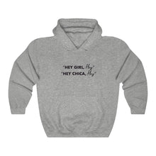 Load image into Gallery viewer, Hey Girl Hey Hooded Sweatshirt