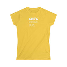 Load image into Gallery viewer, She's from DC Women's Softstyle Tee