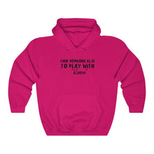 Load image into Gallery viewer, Find Someone Else To Play With &quot;Karen&quot; Hooded Sweatshirt