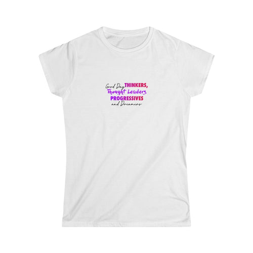 Good Day Thinkers Women's Softstyle Tee