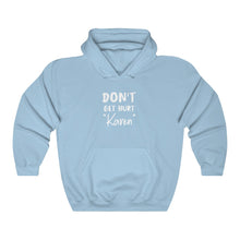 Load image into Gallery viewer, Don&#39;t Get Hurt &quot;Karen&quot; White Hooded Sweatshirt