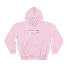 Load image into Gallery viewer, Black Woman Healing Hooded Sweatshirt