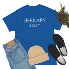 Load image into Gallery viewer, Therapy is Sexy Unisex Heavy Cotton Tee