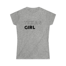 Load image into Gallery viewer, Texas Girl Women's Softstyle Tee