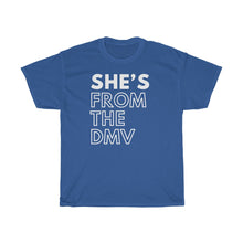 Load image into Gallery viewer, She's From the DMV Unisex Heavy Cotton Tee