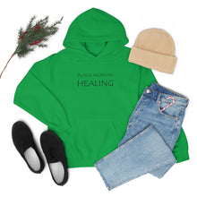Load image into Gallery viewer, Black Woman Healing Hooded Sweatshirt