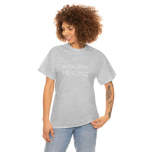 Load image into Gallery viewer, Black Man Healing Unisex Heavy Cotton Tee