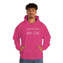 Load image into Gallery viewer, Protecting My Chi Hooded Sweatshirt