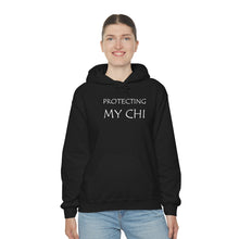 Load image into Gallery viewer, Protecting My Chi Hooded Sweatshirt