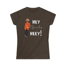 Load image into Gallery viewer, Hey Girl Heey! Women's Logo Softstyle Tee