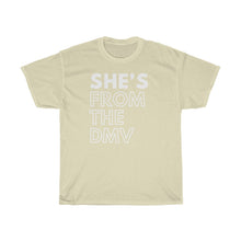 Load image into Gallery viewer, She's From the DMV Unisex Heavy Cotton Tee