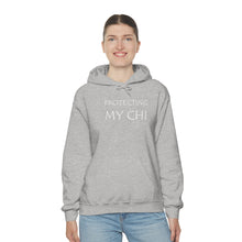 Load image into Gallery viewer, Protecting My Chi Hooded Sweatshirt