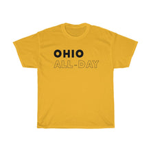 Load image into Gallery viewer, Ohio All-Day Unisex Heavy Cotton Tee