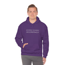 Load image into Gallery viewer, Govern Yourself Accordingly Hooded Sweatshirt