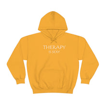 Load image into Gallery viewer, Therapy is Sexy Hooded Sweatshirt