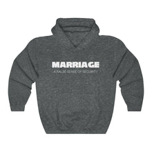Load image into Gallery viewer, Marriage: A False Sense White Hooded Sweatshirt