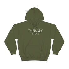 Load image into Gallery viewer, Therapy is Sexy Hooded Sweatshirt