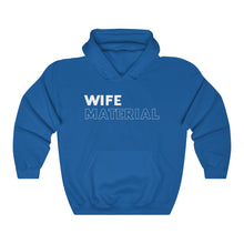 Load image into Gallery viewer, Wife Material White Hooded Sweatshirt
