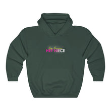 Load image into Gallery viewer, Hey Niece Hooded Sweatshirt