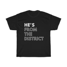 Load image into Gallery viewer, He's From the District Unisex Heavy Cotton Tee